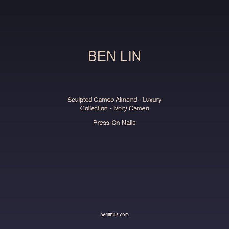 Ben Lin Sculpted Cameo Almond — Luxury Collection - Ivory Cameo